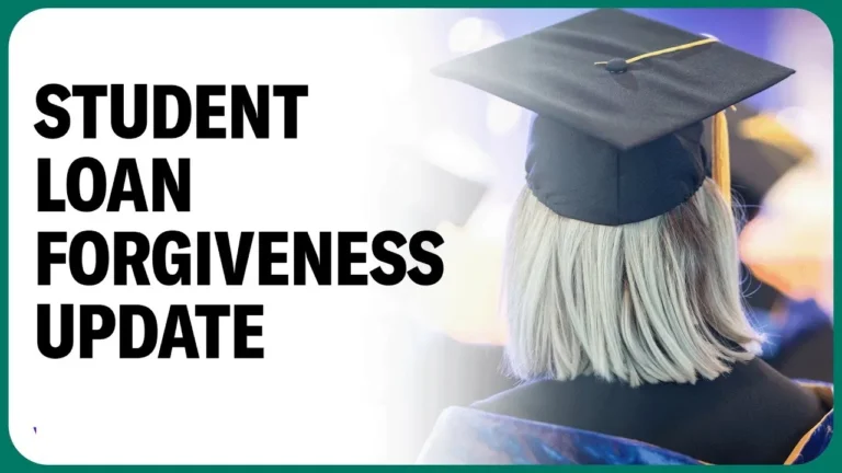 Student Loan Forgiveness Update